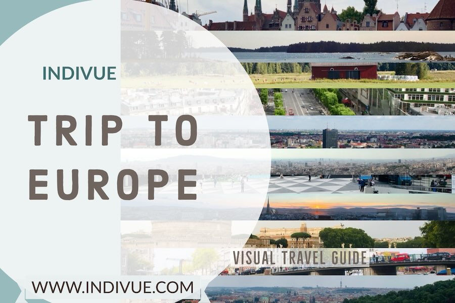 TRIP TO EUROPE – Visual travel guide with videos