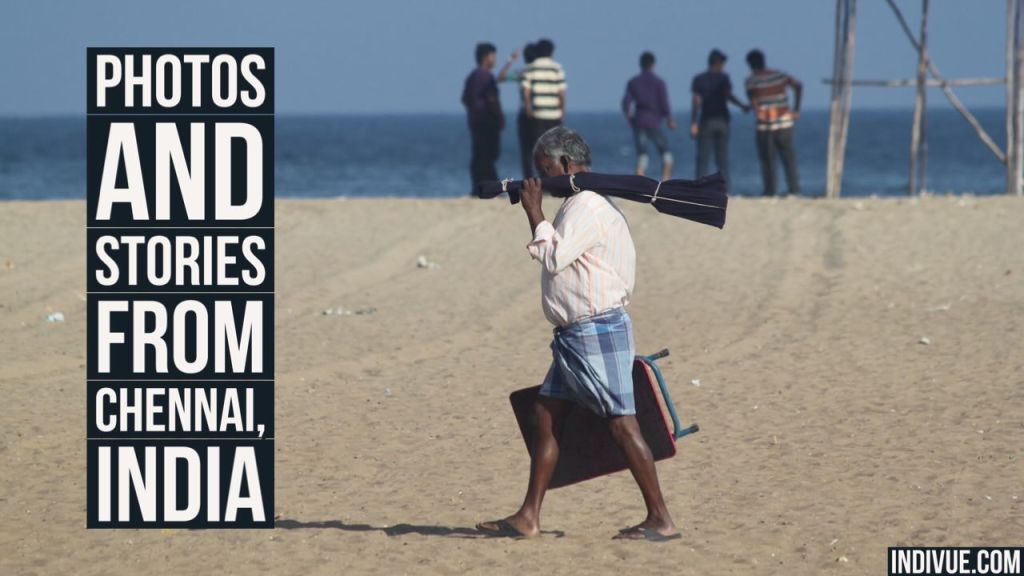 Photographs and stories inspired by&nbsp;Chennai